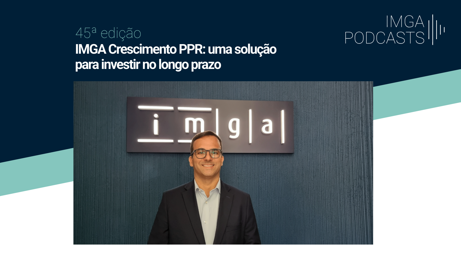 #45 - IMGA Growth PPR: A Long-Term Investment Solution